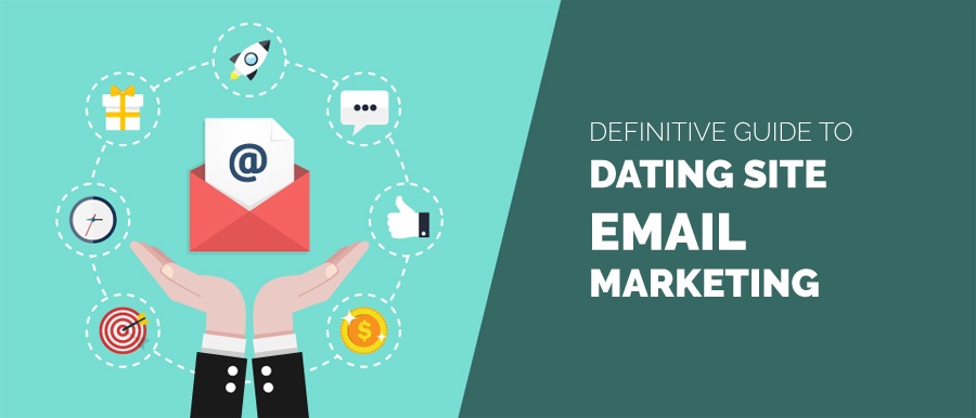 Email Marketing | The Dating Site Way