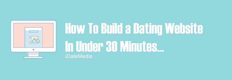 How To Build a Dating Website