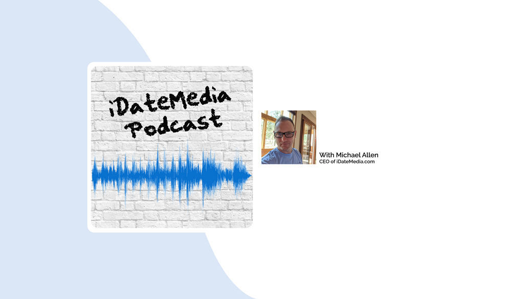 iDateMedia Introduces Dating Software Podcast